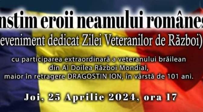 „Cinstim eroii neamului românesc!” – Ziua veteranilor de război